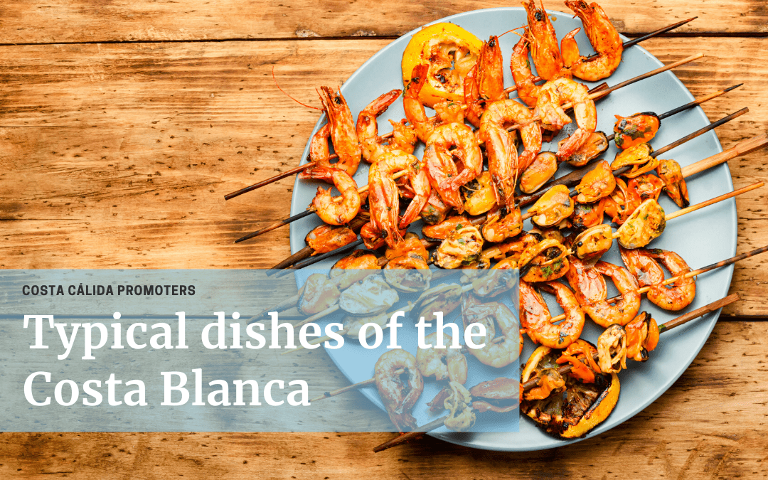 TYPICAL DISHES OF THE COSTA BLANCA